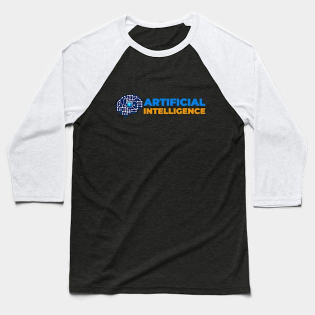 Artificial intelligence Baseball T-Shirt by T-Shirts Zone